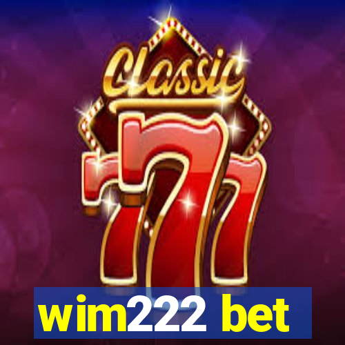 wim222 bet